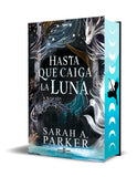 🌙 HASTA QUE CAIGA LA LUNA - SARAH PARKER