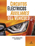 ✅ CIRCUITOS ELÉCTRICOS AUXILIARES DEL VEHÍCULO - 9788411345064