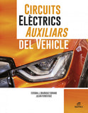 ✅ CIRCUITS ELÈCTRICS AUXILIARS DEL VEHICLE 2023 ED. CATALÁN - 9788411345071