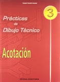 ✅ (04).PRACT.DIBUJO TECNICO 3:ACOTACION - 9788470633171